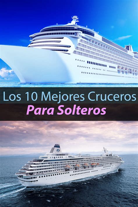 CRUCEROS PARA SOLTEROS Y PARA LOS QUE VIAJAN。